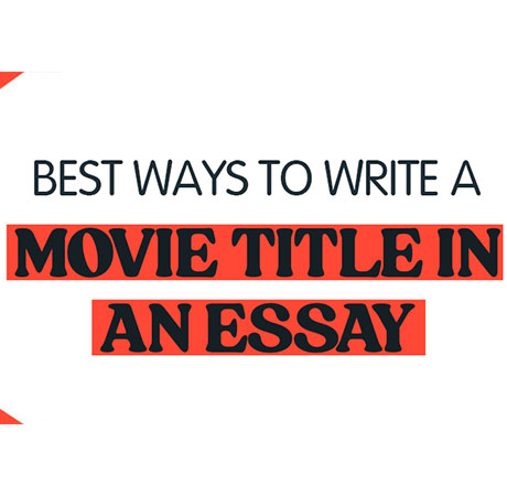Movie Title in an Essay